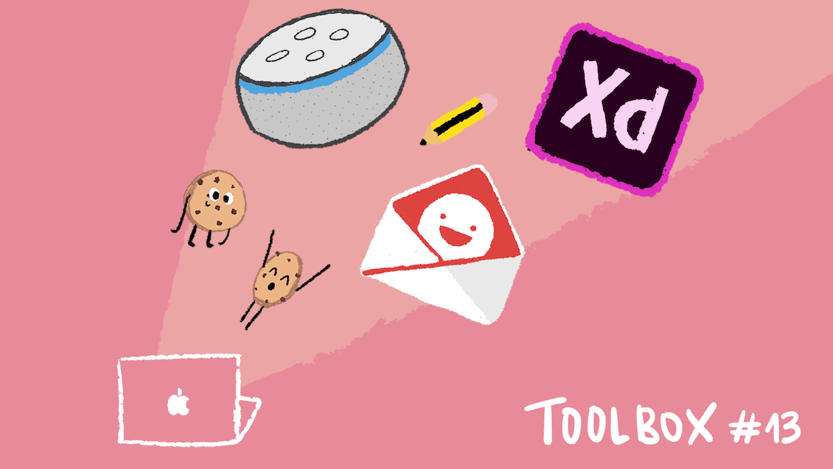 Design Toolbox #13: Sizzy, Really Good Emails, and XD + Alexa